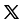 X